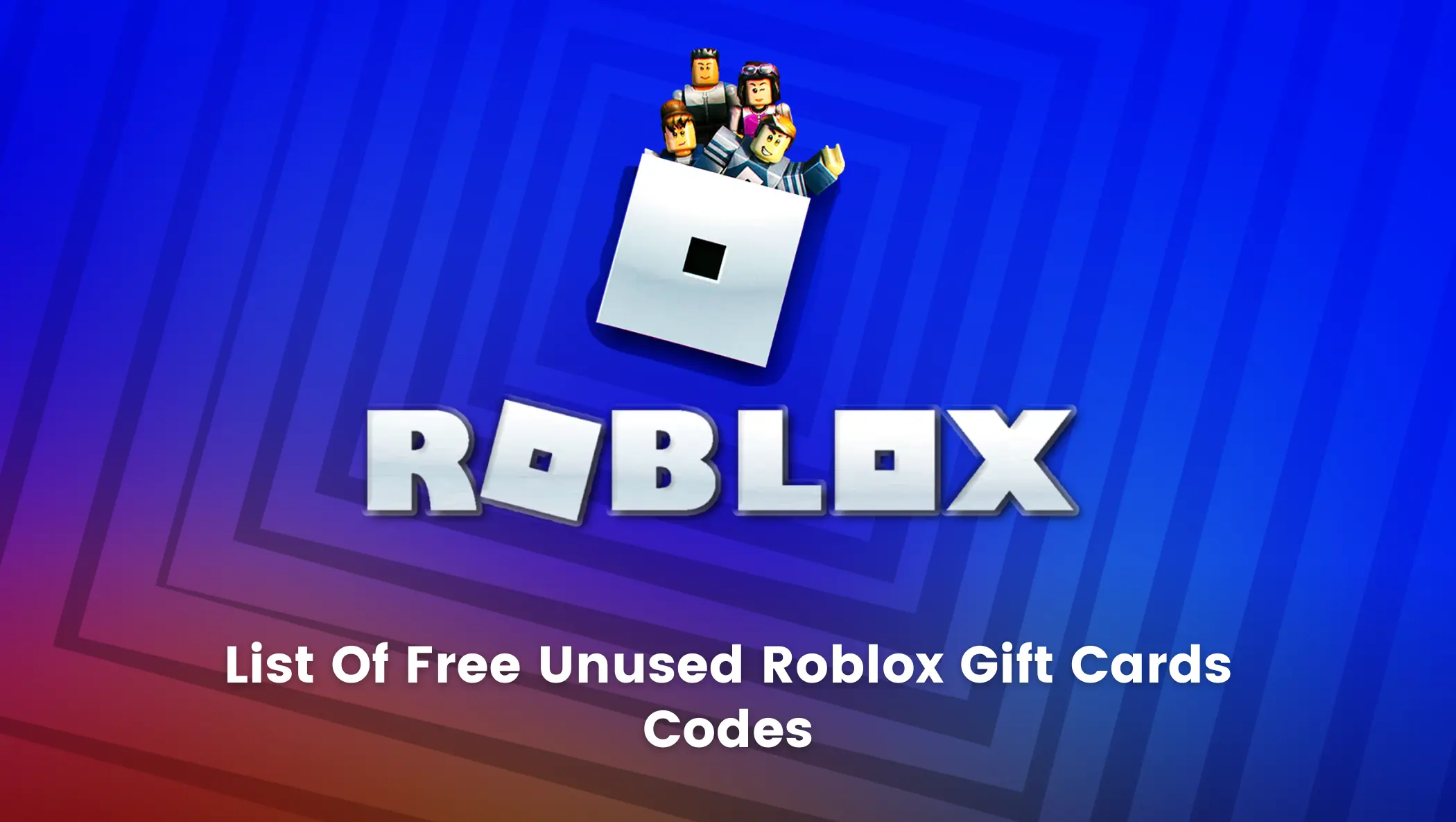 List Of Free Unused Roblox Gift Cards Codes [December 2022